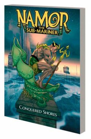 NAMOR THE SUB-MARINER by CHRISTOPHER CANTWELL