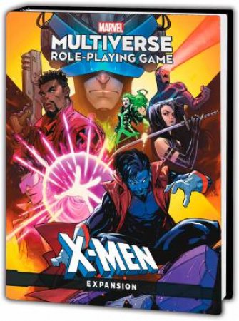 MARVEL MULTIVERSE ROLE-PLAYING GAME: X-MEN EXPANSION by Marvel Various