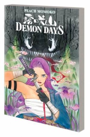 PEACH MOMOKO'S DEMON SAGA DEMON DAYS by Peach Momoko