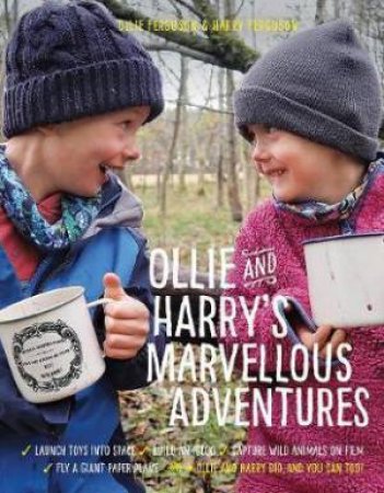 Ollie And Harry's Marvellous Adventures by Ollie Ferguson