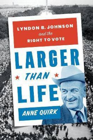 Larger Than Life by Anne Quirk