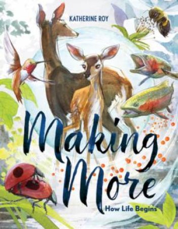 Making More by Katherine Roy