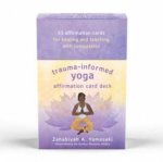 TraumaInformed Yoga For Survivors Of Sexual Assault Card Deck