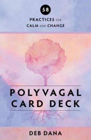 Polyvagal Card Deck by Deb Dana