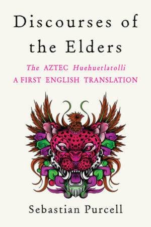 Discourses of the Elders by Sebastian Purcell