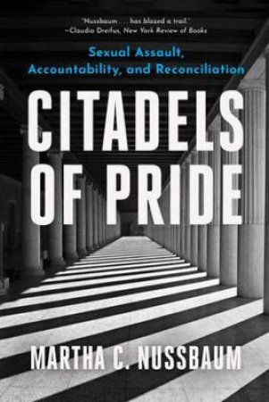 Citadels Of Pride by Martha C. Nussbaum