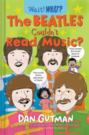 The Beatles Couldn't Read Music? (Wait! What?) by Gutman