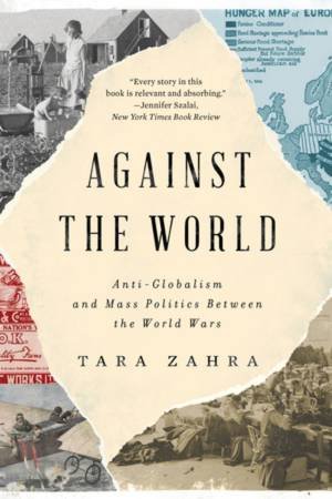 Against the World by Tara Zahra