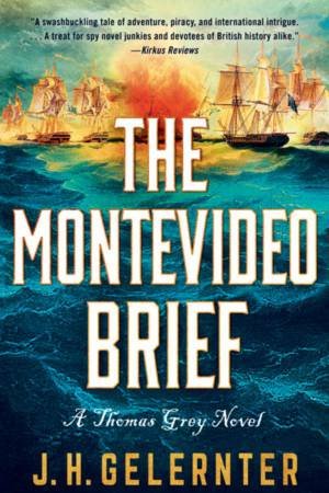 The Montevideo Brief by J. H. Gelernter