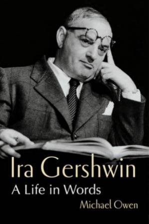 Ira Gershwin by Michael Owen