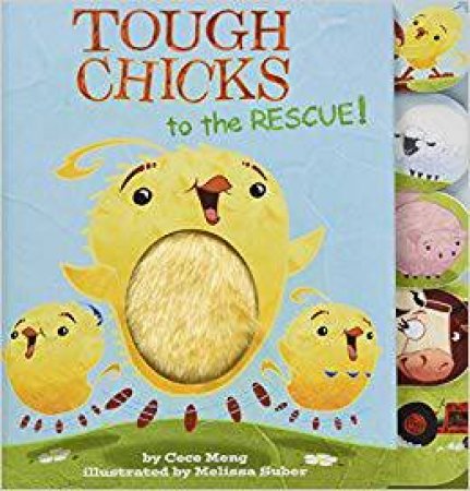 Tough Chicks To The Rescue by Cece Meng & Melissa Suber