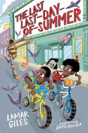 Last Last-Day-Of-Summer by Lamar Giles