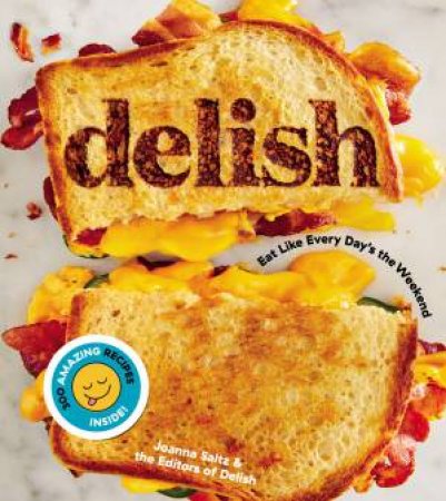 Delish by Joanna Saltz