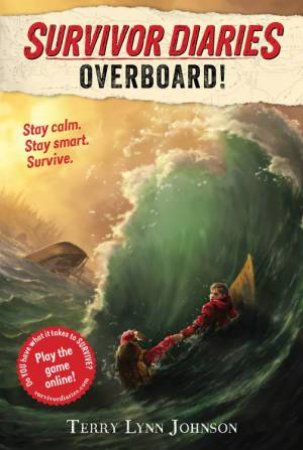 Survivor Diaries: Overboard! by Terry Lynn Johnson