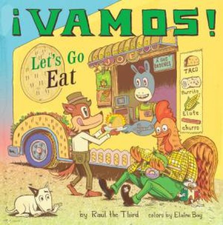 Vamos! Let's Go Eat by Raul The Third