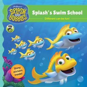 Splash And Bubbles: Splash's Swim School by Various