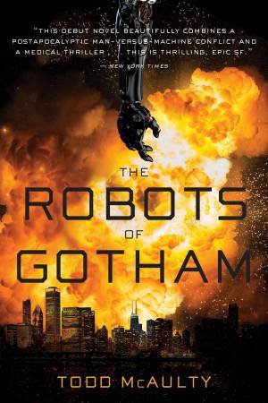 Robots Of Gotham by Todd Mcaulty