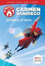 Carmen Sandiego Jetpack Attack ChooseYourOwn Capers