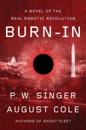 Burn-In by P. W. Singer