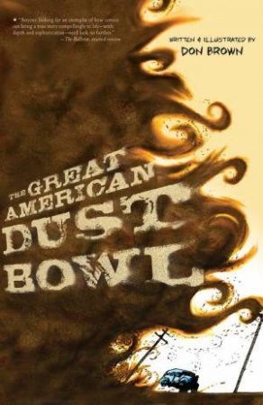 Great American Dust Bowl by Don Brown