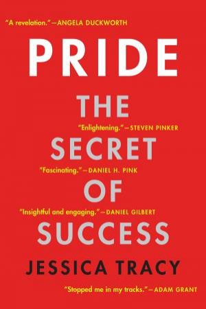 Pride: The Secret Of Success by Jessica Tracy