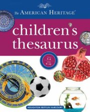 The American Heritage Childrens Thesaurus