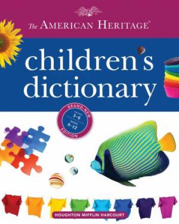 The American Heritage Children's Dictionary by Various