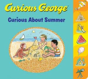 Curious George Curious About Summer by H. A. Rey