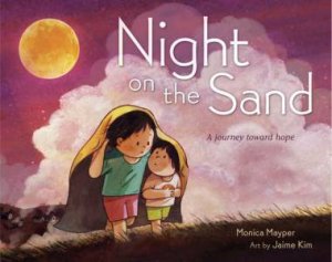 Night On The Sand by Monica Mayper & Jamie Kim