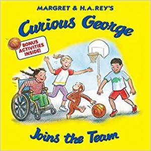 Curious George Joins The Team by A. H. Rey