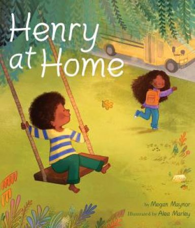 Henry At Home by Megan Maynor