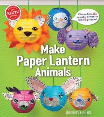 Make Paper Lantern Animals by Various