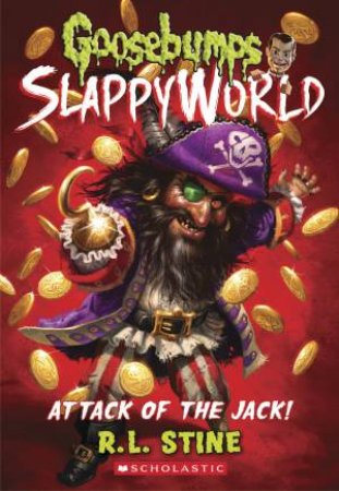 Attack Of The Jack! by R. L. Stine