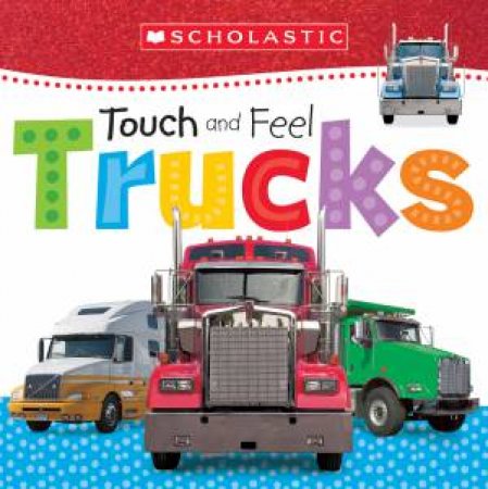 Touch and Feel: Trucks by Various