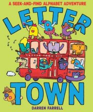 Letter Town A Seek and Find Alphabet Adventure