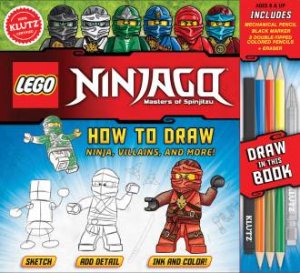 LEGO Ninjago: How To Draw Ninja, Villains And more! by Various