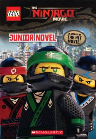 LEGO Ninjago: The Ninjago Movie Junior Novel by Various