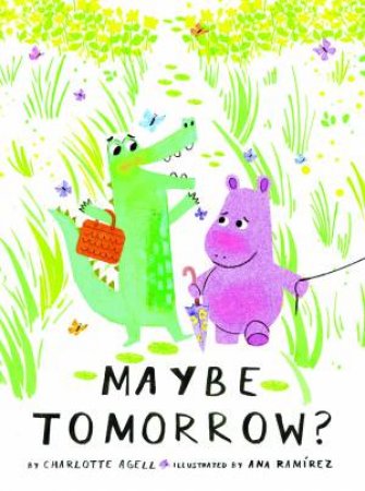 Maybe Tomorrow? by Charlotte Agell