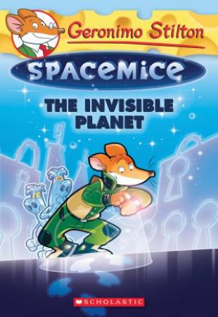 The Invisible Planet by Geronimo Stilton