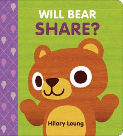 Will Bear Share? by Hilary Leung