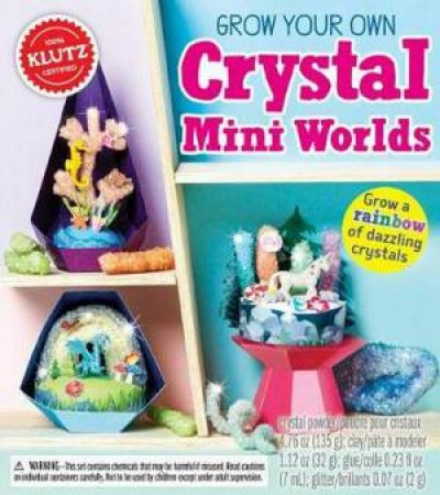 Grow Your Own Crystal Mini Worlds by Various