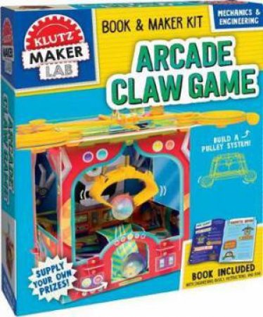 Klutz Maker Lab: Arcade Claw Game by Various