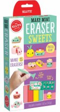 Klutz Make Mini Eraser Sweets