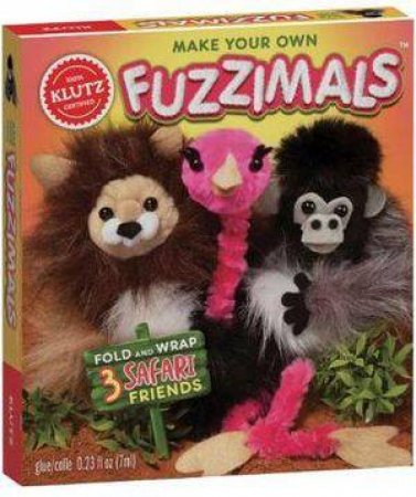 Klutz: Make Your Own Fuzzimals by Various