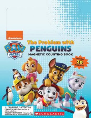 Paw Patrol: The Problem With Penguins (Magnetic Counting Book) by Various