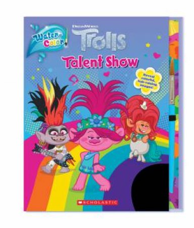 Trolls Talent Show Water-Color! by Reika Chan