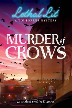 Murder Of Crows by K Ancrum