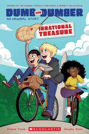 Dumb And Dumber: Irrational Treasure by Steve Foxe