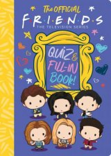 The Official Friends Quiz And FillIn Book