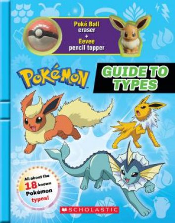 Pokmon: Guide To Types (Battle Box) by Various